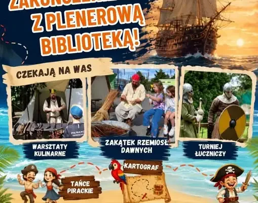 Pirackie Zakończenie Lata w Żukowicach – plenerowa biblioteka zaprasza