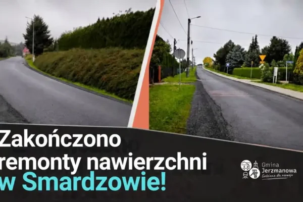 Zakończono remonty cząstkowe dróg w Smardzowie – gmina Jerzmanowa podsumowuje inwestycję