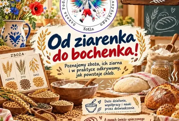 Uczniowie klasy 3 piekli chleb – praktyczna lekcja o zbożach