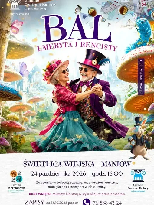 Bal Emeryta i Rencisty w Maniowie – Alicja w Krainie Czarów już 24 października