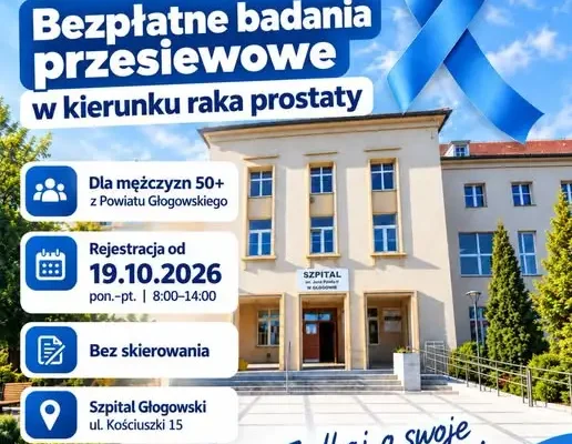 Bezpłatne badania prostaty dla mężczyzn 50+ z powiatu głogowskiego