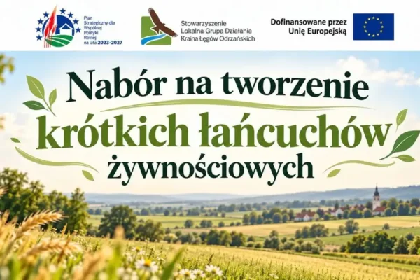 Nabór na krótkie łańcuchy żywnościowe – wsparcie dla rolników z Gminy Głogów